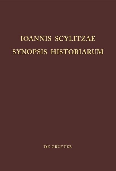 Produktbild: Ioannis Scylitzae, Synopsis Historiarum