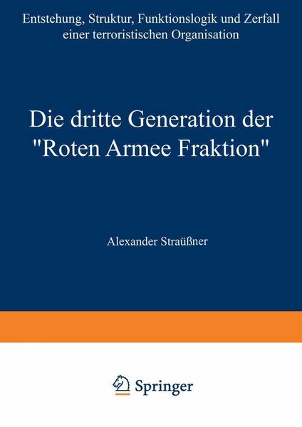Produktbild: Die dritte Generation der "Roten Armee Fraktion"