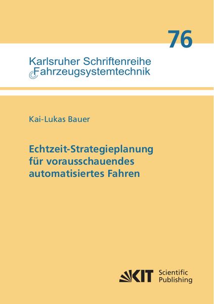 Produktbild: Echtzeit-Strategieplanung f&uuml;r vorausschauendes automatisiertes Fahren