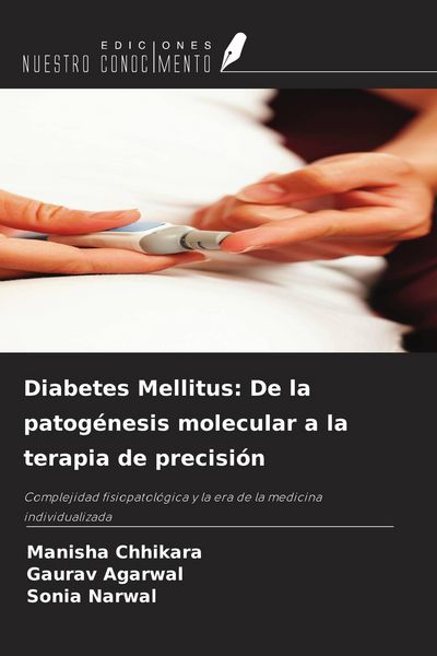 Produktbild: Diabetes Mellitus: De la patog&eacute;nesis molecular a la terapia de precisi&oacute;n
