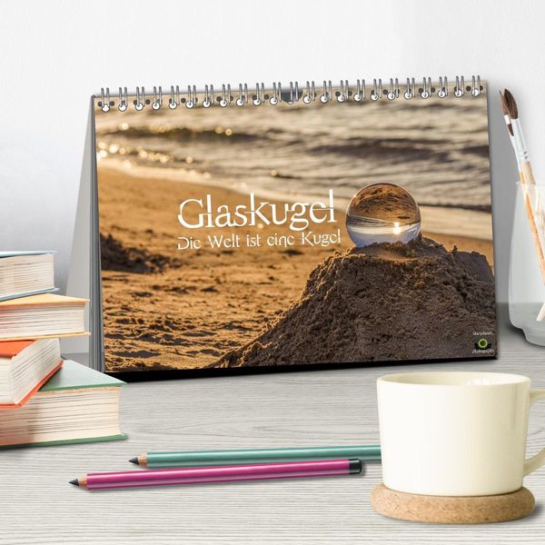 Produktbild: Glaskugel, Die Welt ist eine Kugel (Tischkalender 2026 DIN A5 quer), CALVENDO Monatskalender