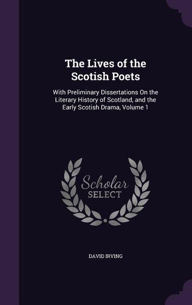 Produktbild: The Lives of the Scotish Poets