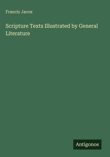 Produktbild: Scripture Texts Illustrated by General Literature