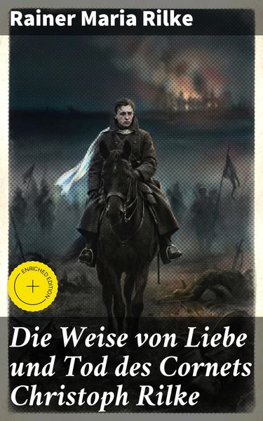 Produktbild: Die Weise von Liebe und Tod des Cornets Christoph Rilke