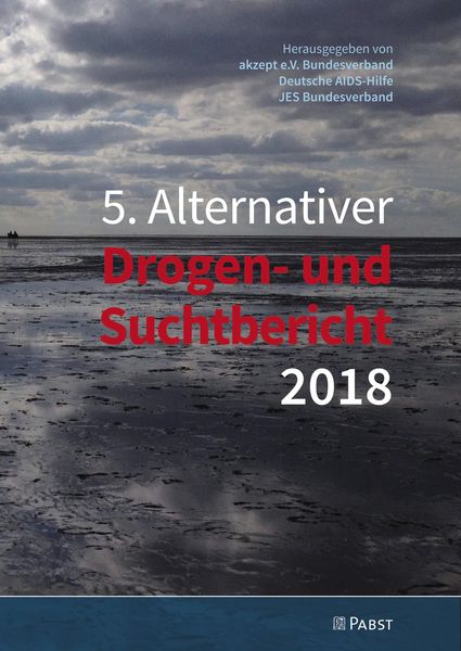 Produktbild: 5. Alternativer Drogen- und Suchtbericht 2018