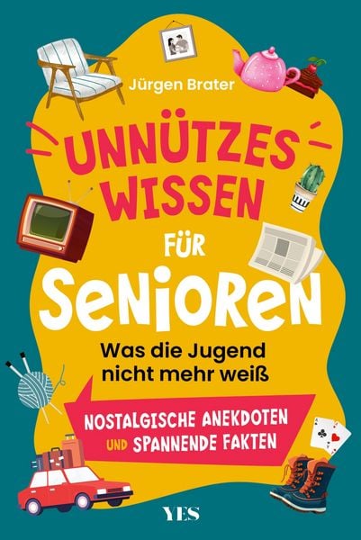 Produktbild: Unn&uuml;tzes Wissen f&uuml;r Senioren