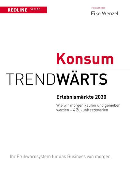 Produktbild: Trendw&auml;rts: Erlebnism&auml;rkte 2030