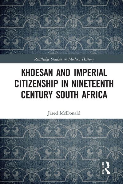 Produktbild: Khoesan and Imperial Citizenship in Nineteenth Century South Africa