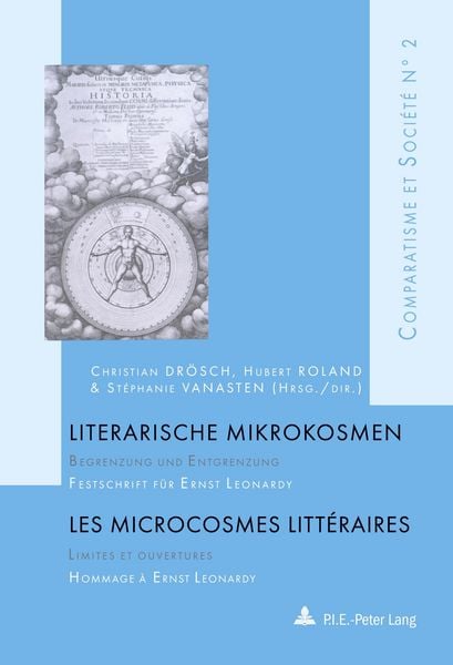 Literarische Mikrokosmen / Les microcrosmes littéraires, Taschenbuch von , Peter Lang AG, Internationaler Verlag der Wissenschaften, 9789052010731