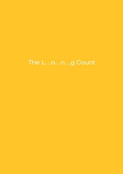 Produktbild: Dan Colen: The L... O... N... G Count