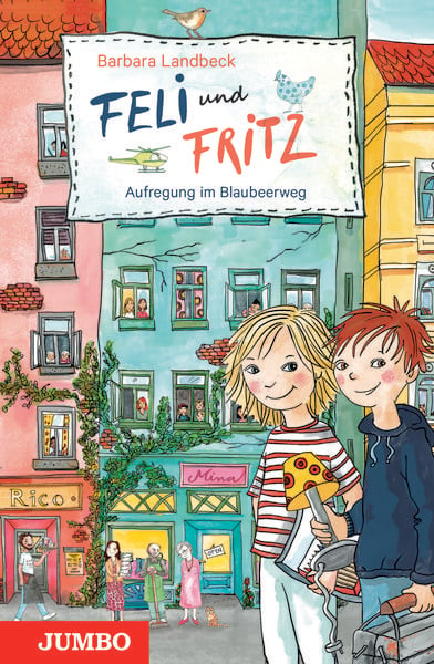 Feli Und Fritz. Aufregung Blaubeerweg