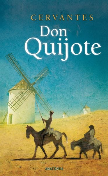 Don Quijote, Gebundene Ausgabe von Miguel de de Cervantes Saavedra, Anaconda, 978-3-86647-548-9