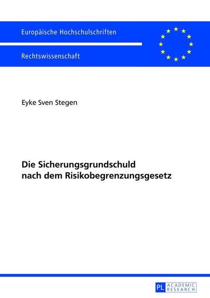 Produktbild: Die Sicherungsgrundschuld nach dem Risikobegrenzungsgesetz