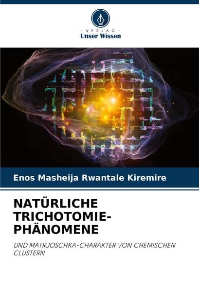 Produktbild: Nat&uuml;rliche Trichotomie-Ph&auml;nomene