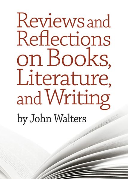 Produktbild: Reviews and Reflections on Books, Literature, and Writing