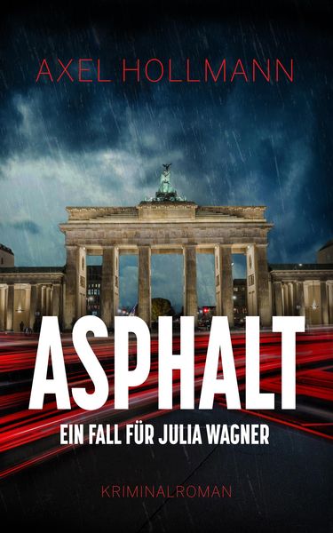 Produktbild: Asphalt - Ein Fall f&uuml;r Julia Wagner