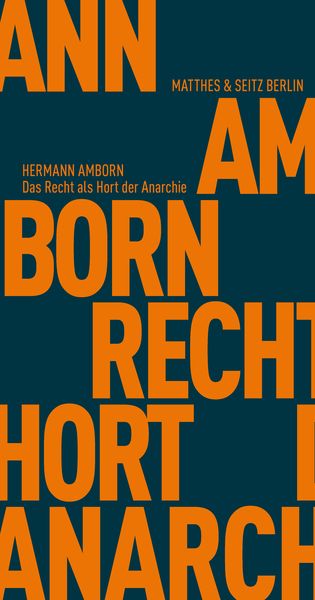 Produktbild: Das Recht als Hort der Anarchie