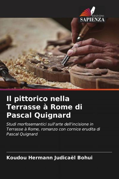 Produktbild: Il pittorico nella Terrasse &agrave; Rome di Pascal Quignard