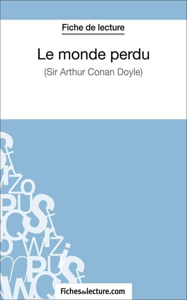 Produktbild: Le monde perdu - Sir Arthur Conan Doyle (Fiche de lecture)