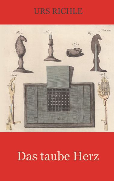 Das taube Herz, Taschenbuch von Urs Richle, BoD – Books on Demand, 9783741208430