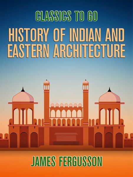 Produktbild: History of Indian and Eastern Architecture