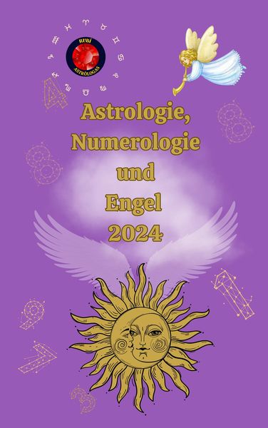 Produktbild: Astrologie, Numerologie und Engel 2024