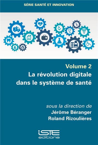 Produktbild: La R&eacute;volution Digitale dans le Syst&egrave;me de Sant&eacute; Vol.2