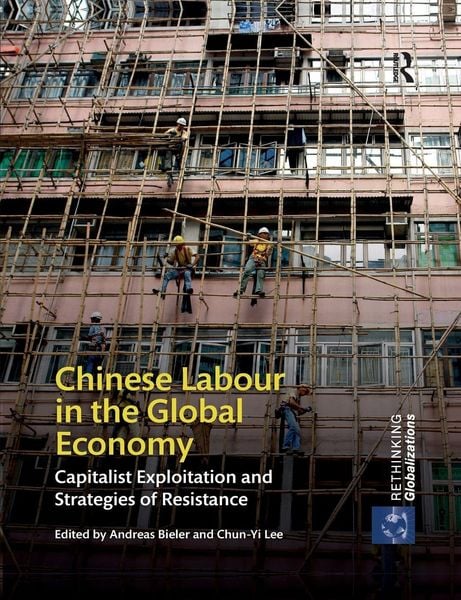 Produktbild: Chinese Labour in the Global Economy
