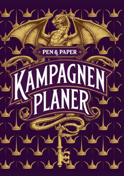 Produktbild: Kritischer Treffer: Der ultimative Kampagnenplaner f&uuml;r Pen & Paper Spielleiter: Dein Erfolgsrezept f&uuml;r legend&auml;re Rollenspielrunden