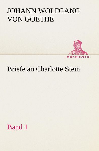 Produktbild: Briefe an Charlotte Stein, Bd. 1