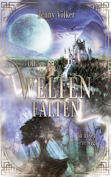 Die Weltenfalten - In Eisen verewigt, Taschenbuch von Jenny Völker, BoD – Books on Demand, 9783752648942