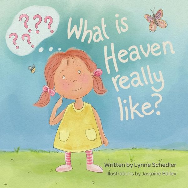 Produktbild: What Is Heaven Really Like?