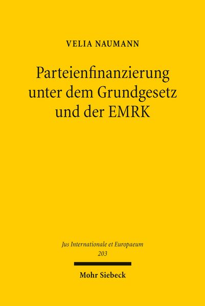 Produktbild: Parteienfinanzierung unter dem Grundgesetz und der EMRK