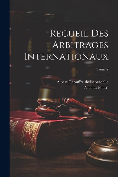 Produktbild: Recueil des arbitrages internationaux; Tome 2