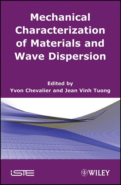 Produktbild: Mechanical Characterization of Materials and Wave Dispersion
