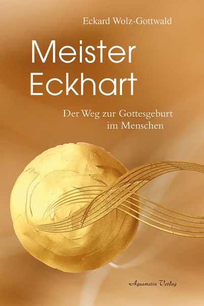 Meister Eckhart, Taschenbuch von Eckard Wolz-Gottwald, Crotona Verlag GmbH, 9783861910961