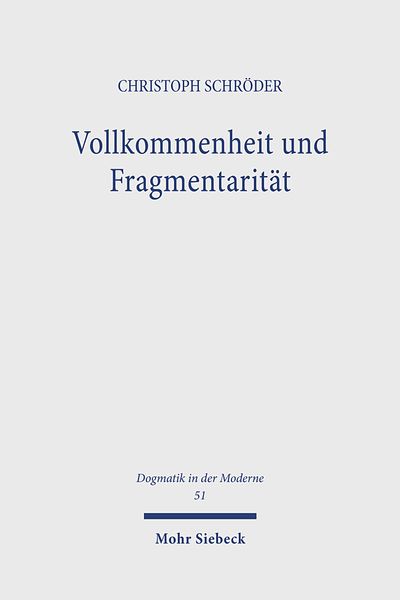 Produktbild: Vollkommenheit und Fragmentarit&auml;t