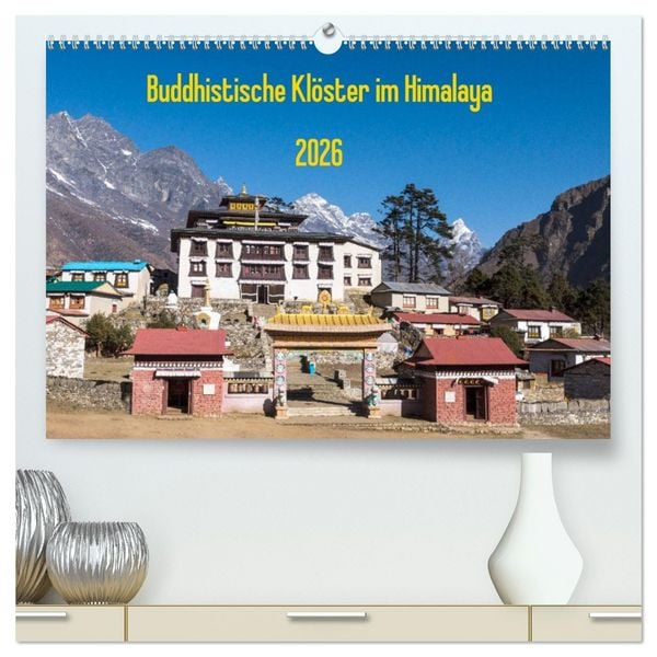 Produktbild: Buddhistische Kl&ouml;ster im Himalaya (hochwertiger Premium Wandkalender 2026 DIN A2 quer), Kunstdruck in Hochglanz