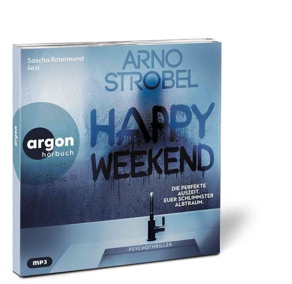 Produktbild: Happy Weekend &ndash; Die perfekte Auszeit. Euer schlimmster Albtraum.