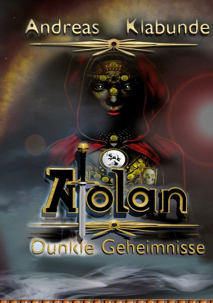 Atolan - Dunkle Geheimnisse, Taschenbuch von Andreas Klabunde, BoD – Books on Demand, 9783755723608