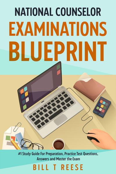 Produktbild: National Counselor Examination Blueprint #1 Study Guide For Preparation, Practice Test Questions, Answers and Master the Exam