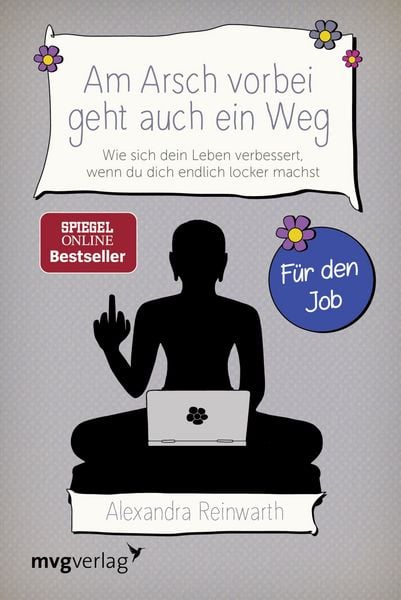 Produktbild: Am Arsch vorbei geht auch ein Weg - F&uuml;r den Job