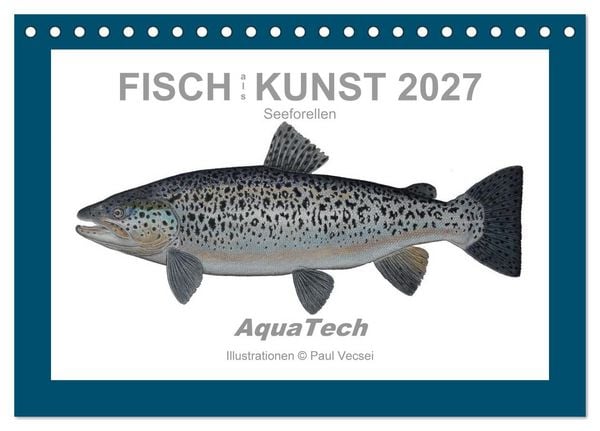 Produktbild: Fisch als Kunst 2027: Seeforellen (Tischkalender 2027 DIN A5 quer), CALVENDO Monatskalender