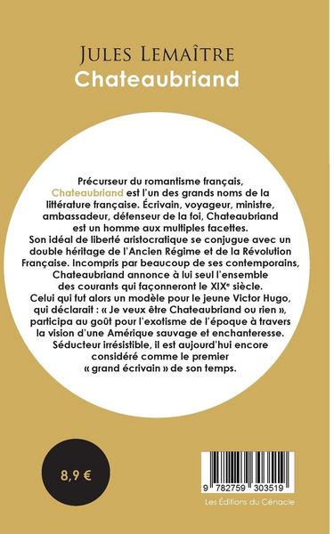 Produktbild: Chateaubriand : vie et oeuvre (auteur notamment de Ren&eacute;, Atala, le G&eacute;nie du christianisme ou encore les M&eacute;moires d'outre-tombe)