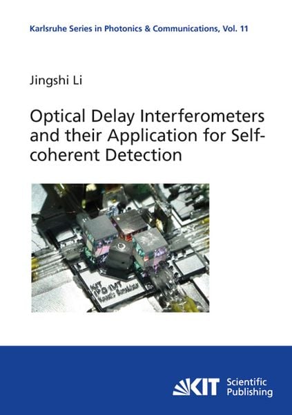 Produktbild: Optical Delay Interferometers and their Application for Self-coherent Detection