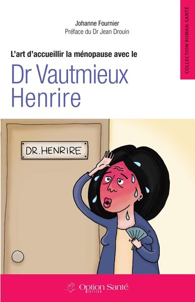 Produktbild: L'art d'accueillir la m&eacute;nopause avec le Dr Vautmieux Henrire