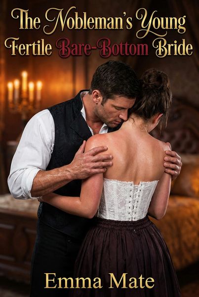 Produktbild: The Nobleman's Young Fertile Bare-Bottom Bride