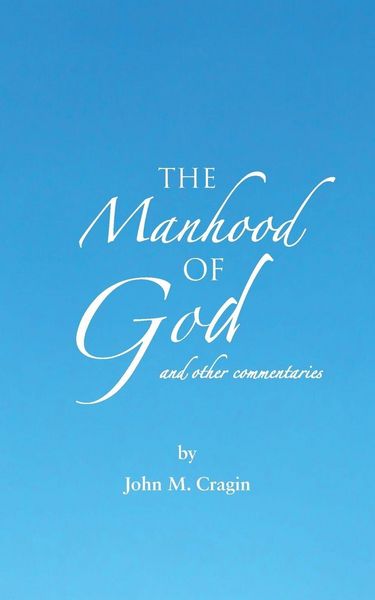 Produktbild: The Manhood of God and other commentaries