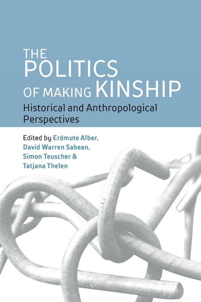 Produktbild: The Politics of Making Kinship