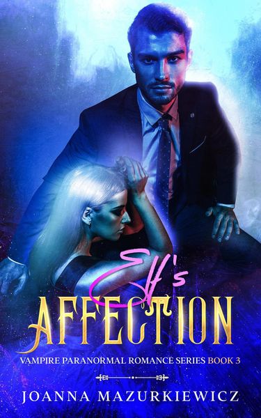 Produktbild: Elf's Affection (Vampire Paranormal Romance, #3)